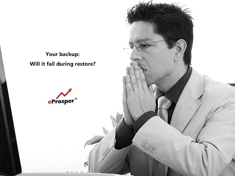 Will your backup fail?